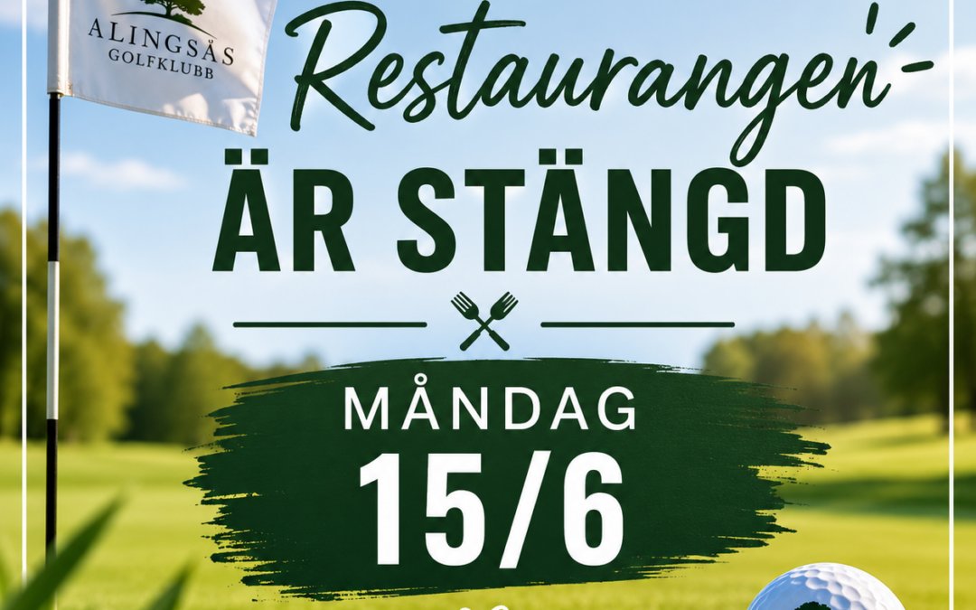Restaurangen stängd 15/6